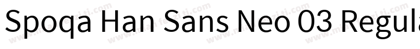 Spoqa Han Sans Neo 03 Regular字体转换